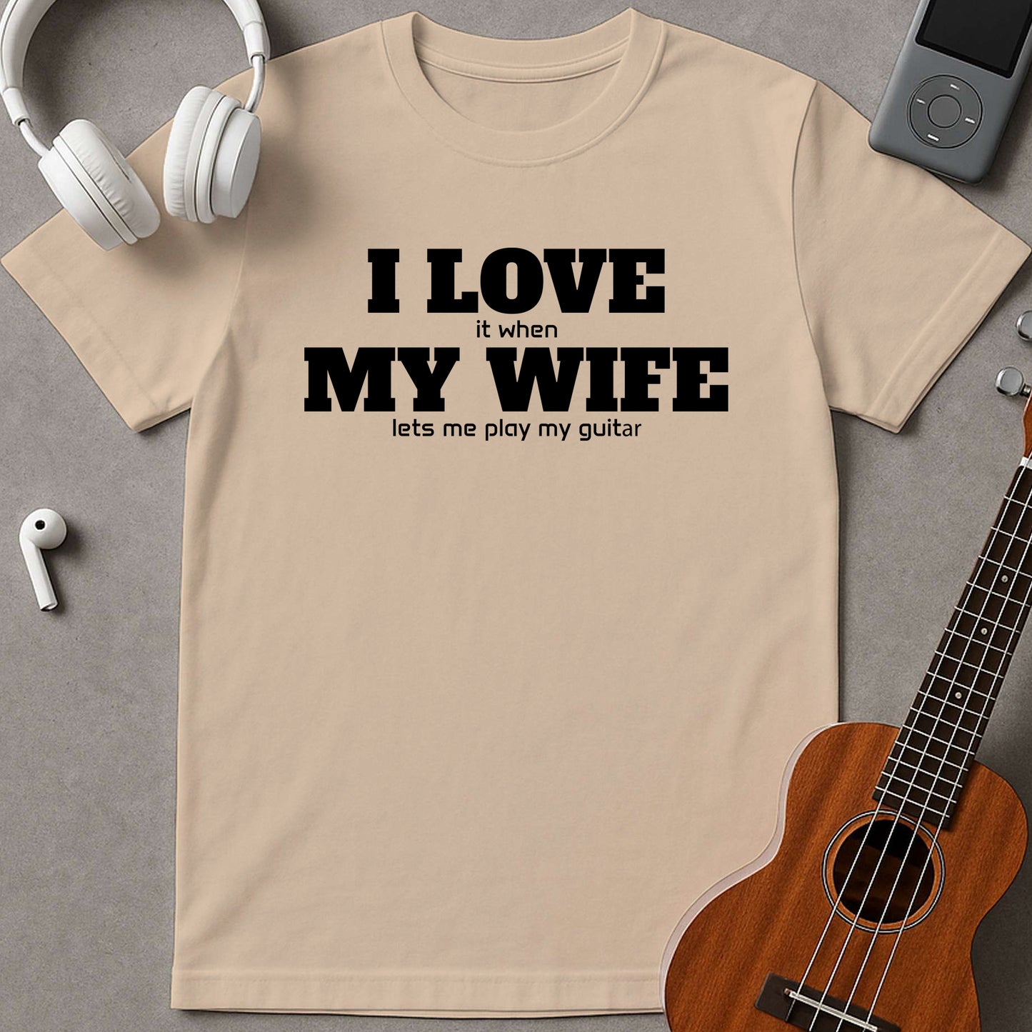 I Love My Wife