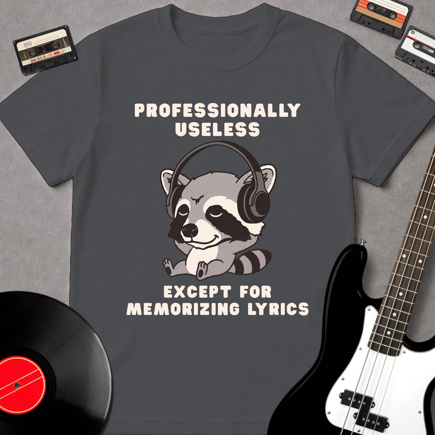 Professionally Useless Except For Memorizing Lyrics