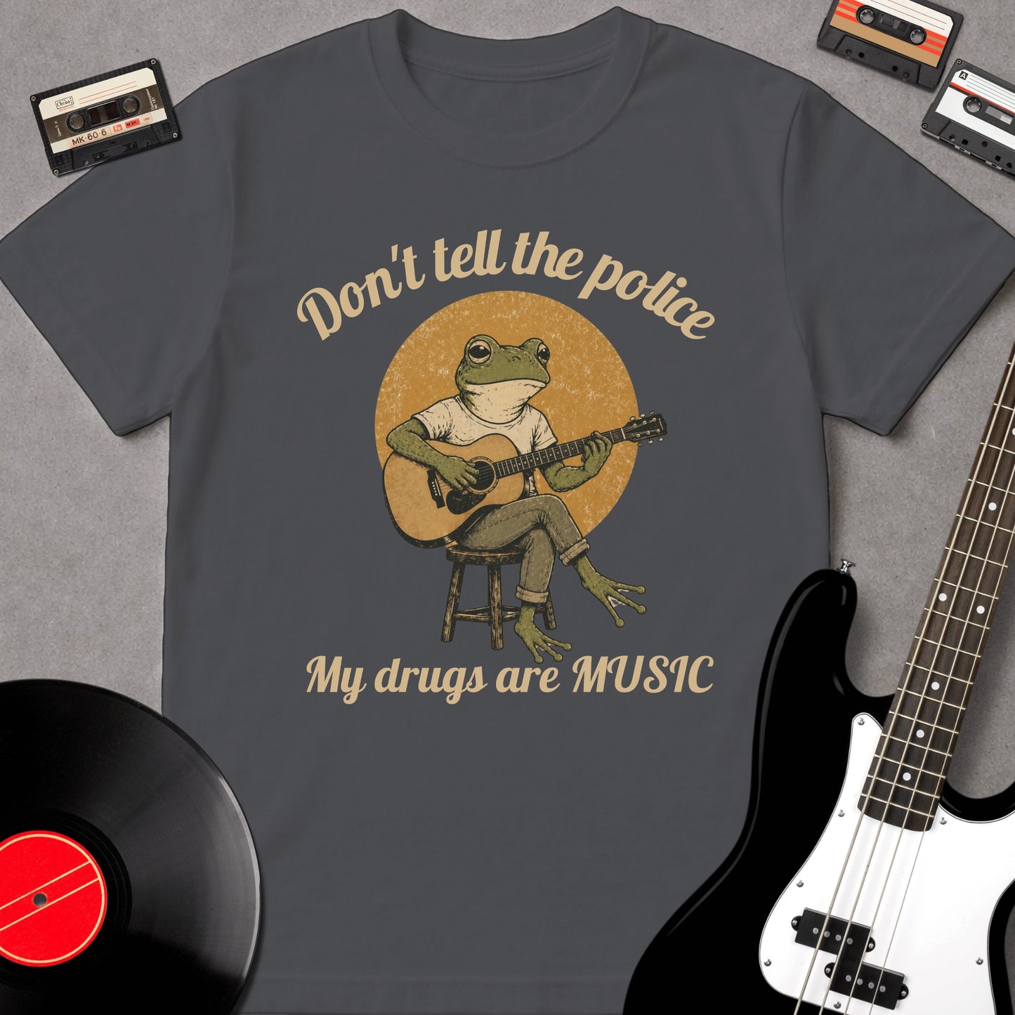 Don't Tell The Police My Drugs Are Music