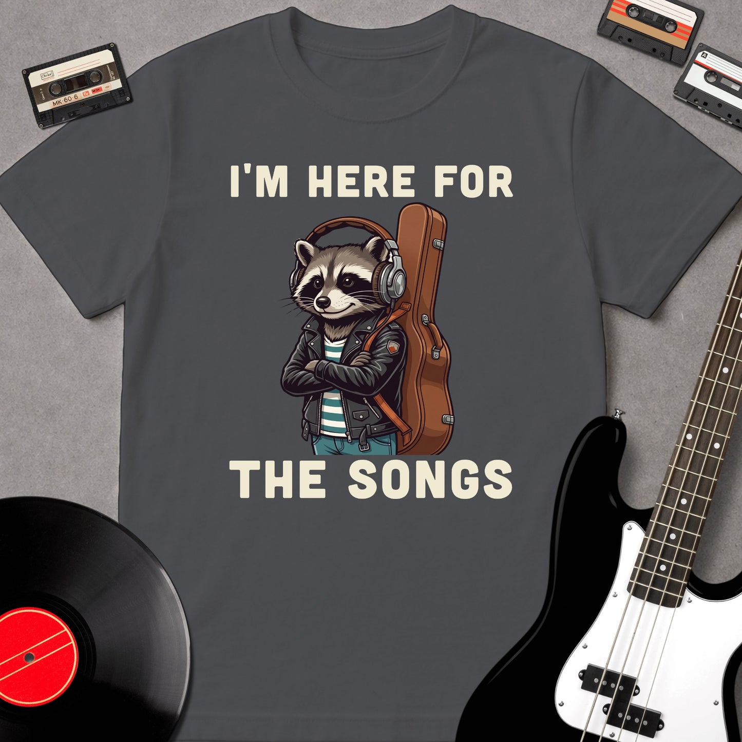 I'm Here For The Songs