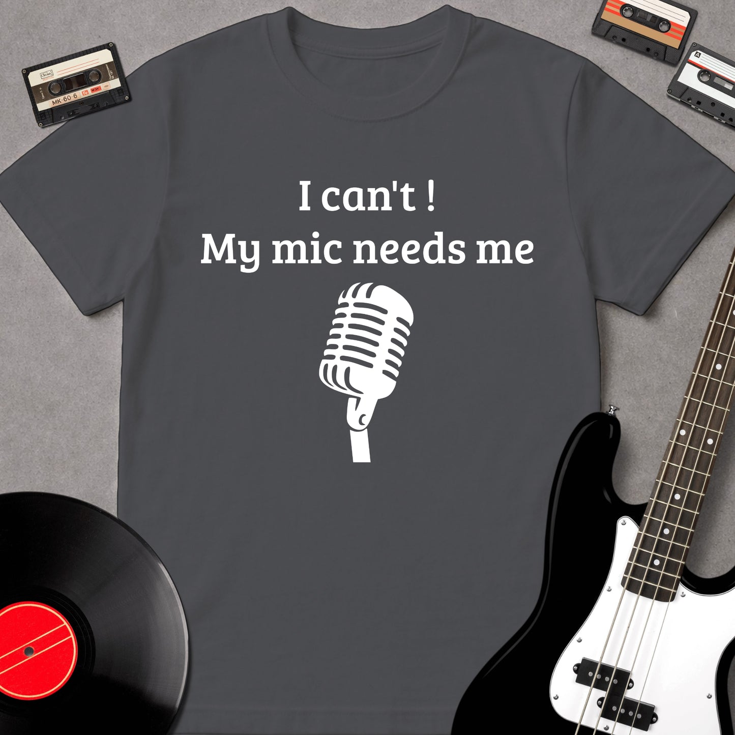 My Mic Needs Me