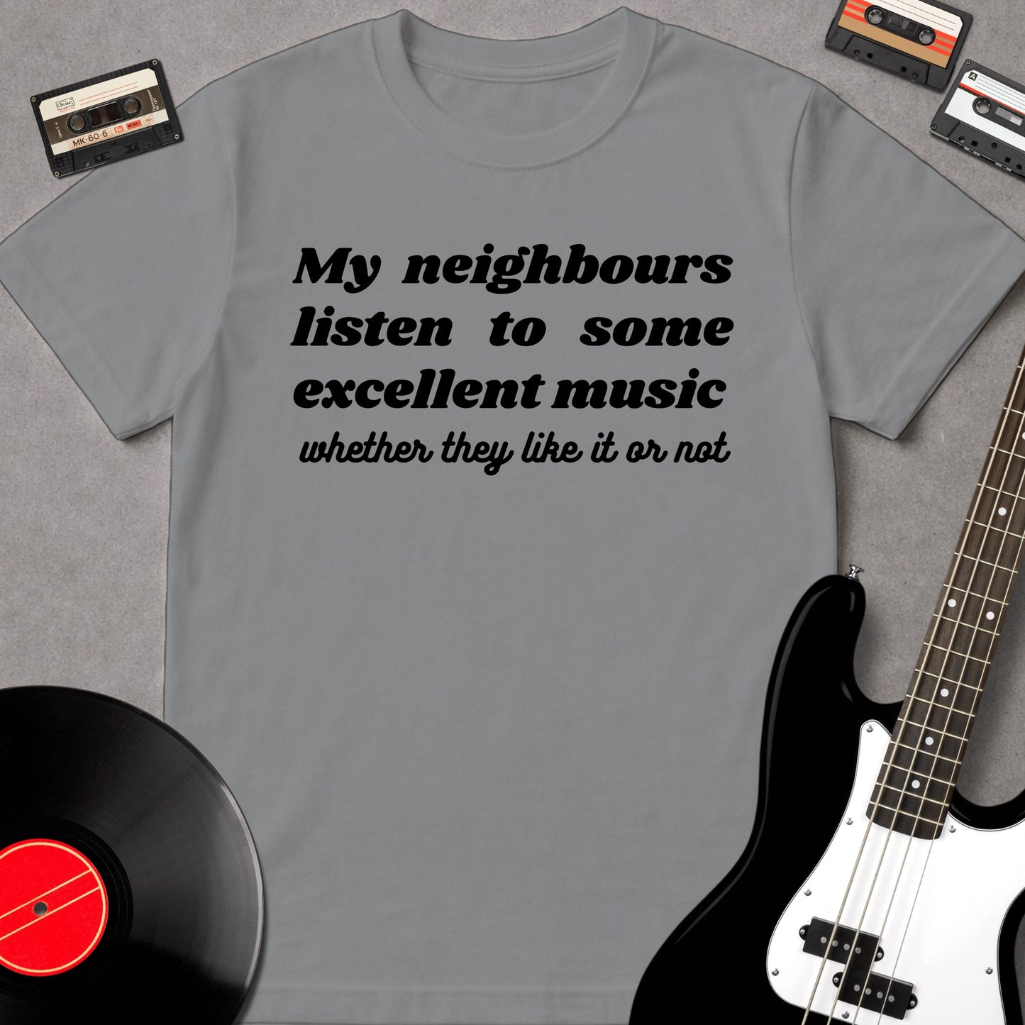 My Neighbours Listen To Some Excellent Music...