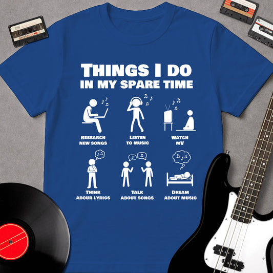 Things I Do In My Spare Time - Music