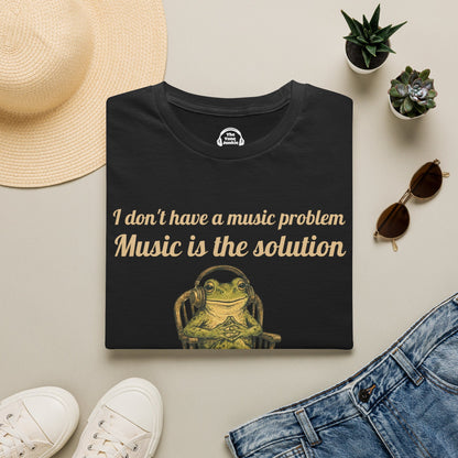 I Don't Have A Music Problem
