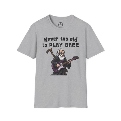 Never Too Old To Play Bass