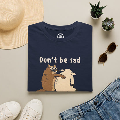 Don't Be Sad