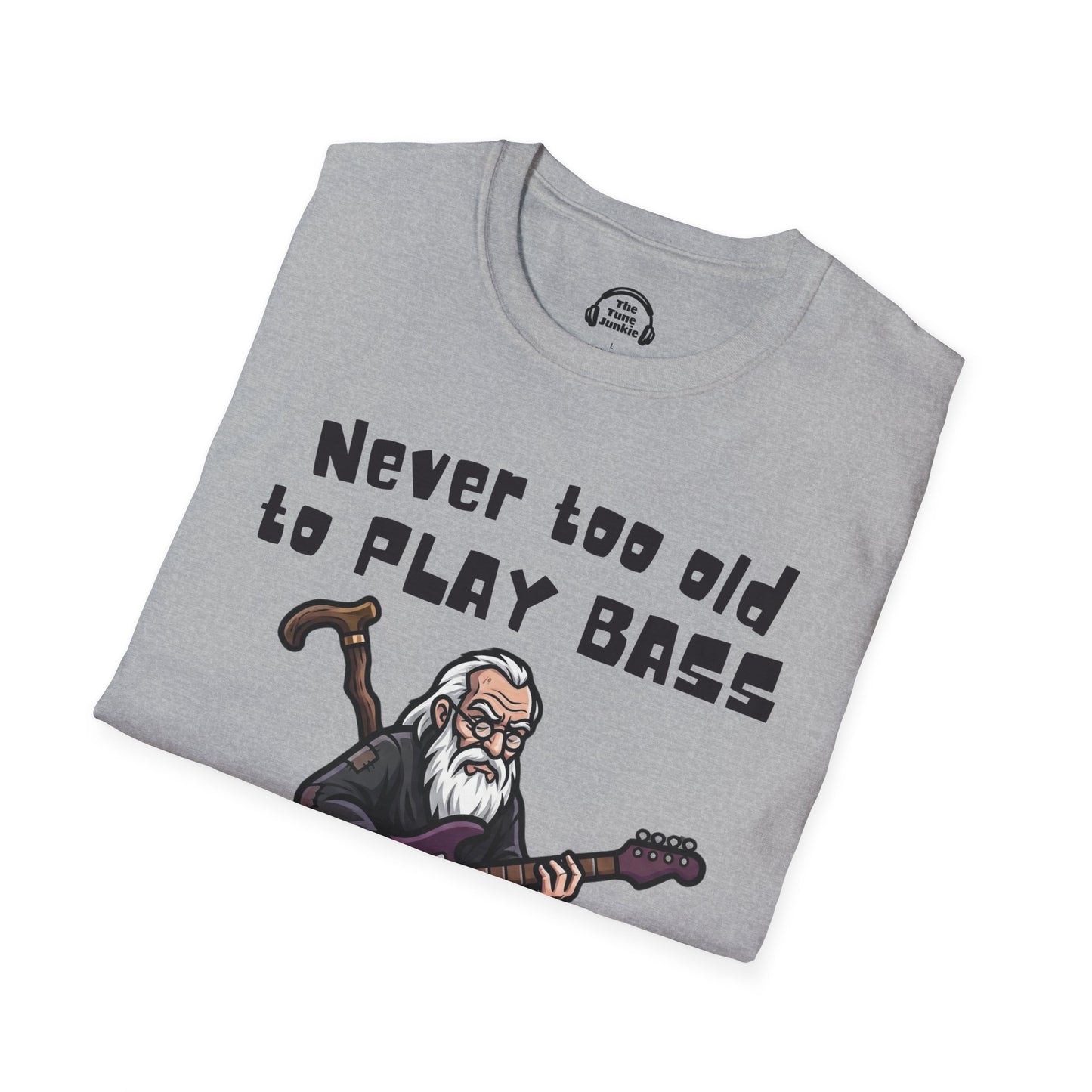 Never Too Old To Play Bass