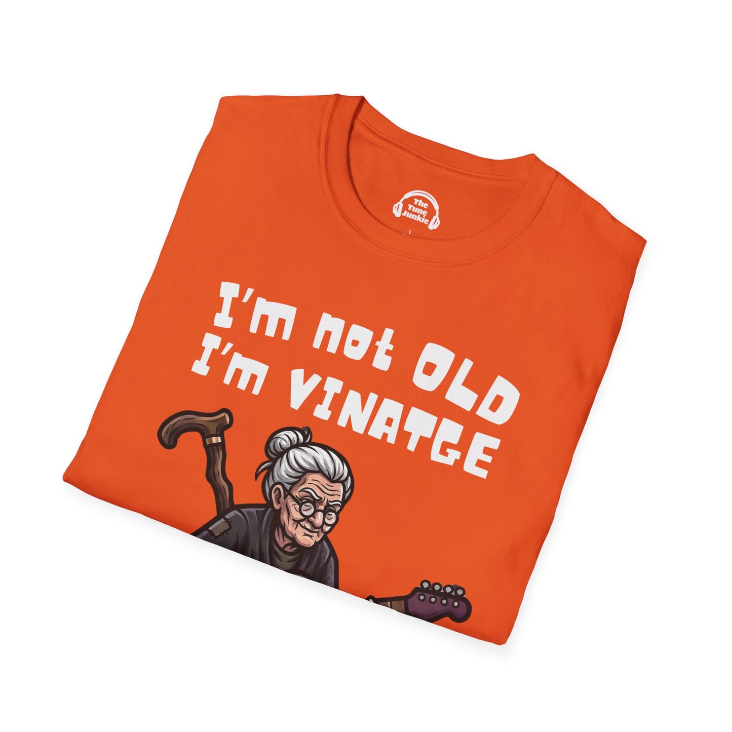 I'm Not Old. I'm Vintage