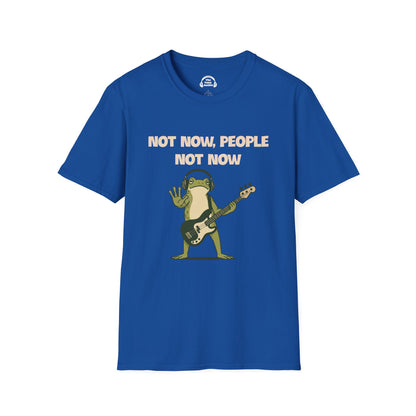 Not Now, People