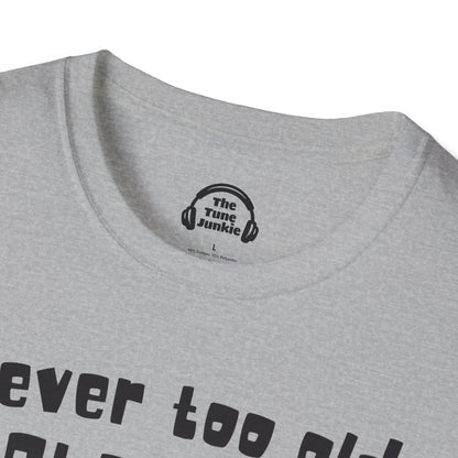 Never Too Old To Play Bass