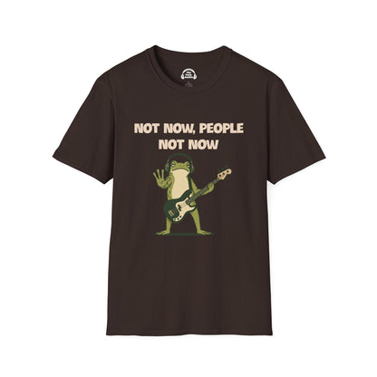 Not Now, People