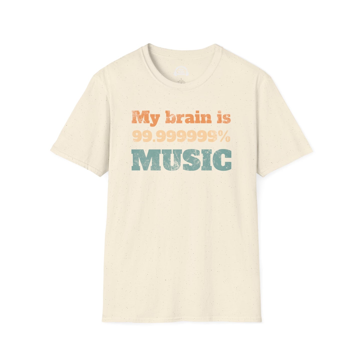 My Brain Is 99.999999% Music