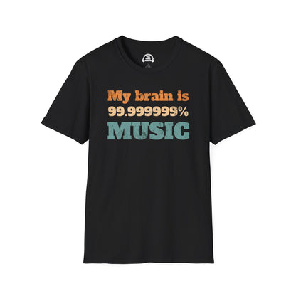 My Brain Is 99.999999% Music