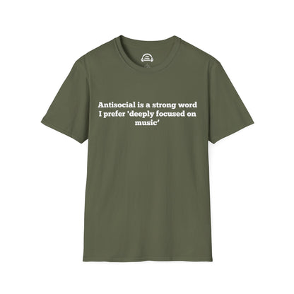 Antisocial Is A Strong Word