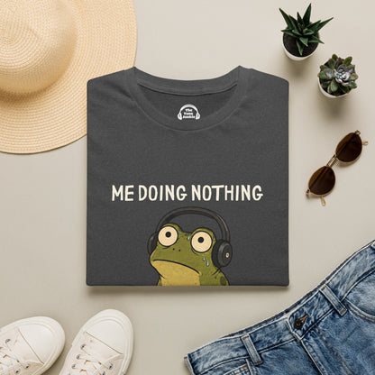 Me Doing Nothing
