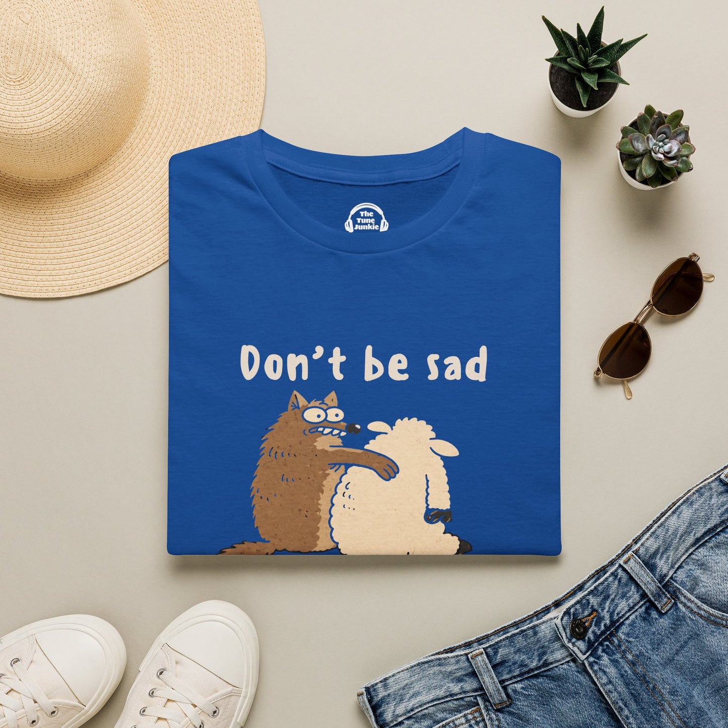 Don't Be Sad