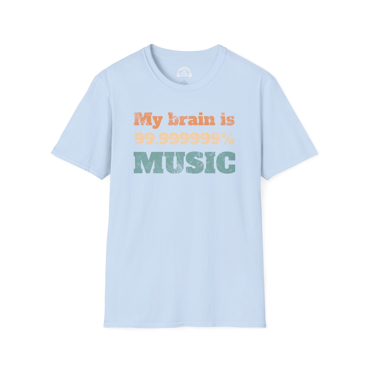 My Brain Is 99.999999% Music