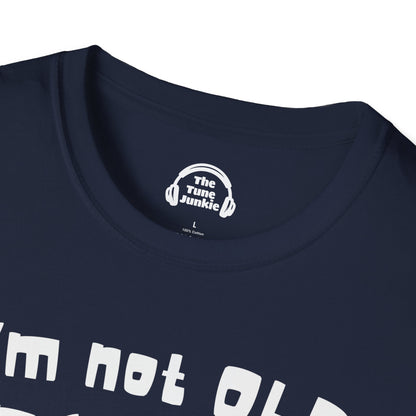 I'm Not Old. I'm Vintage