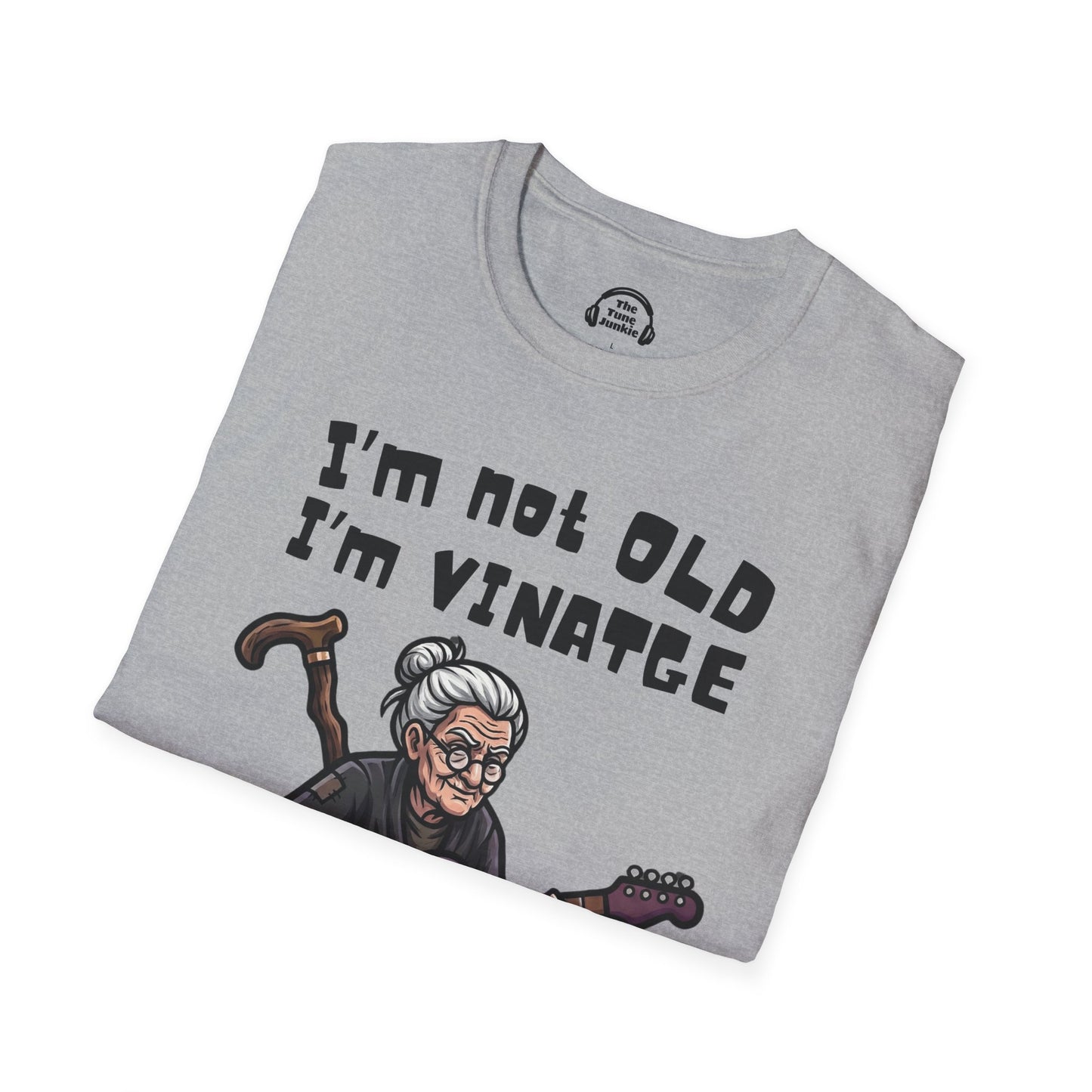 I'm Not Old. I'm Vintage