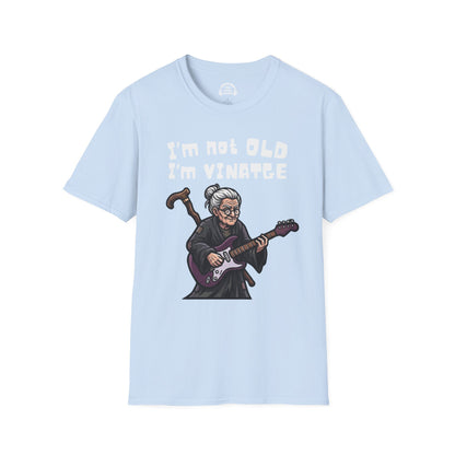 I'm Not Old. I'm Vintage