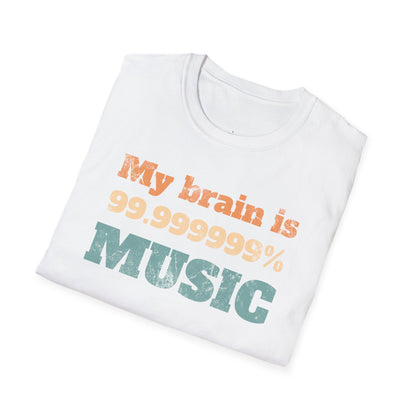 My Brain Is 99.999999% Music