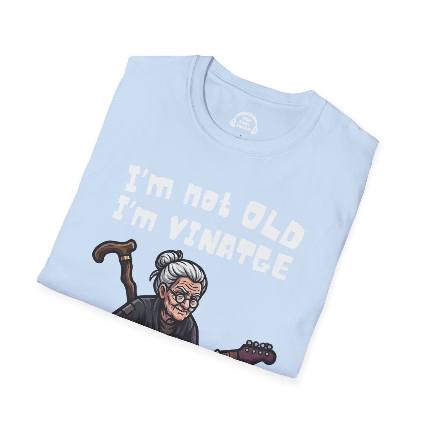 I'm Not Old. I'm Vintage