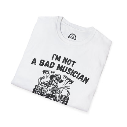 I'm Not A Bad Musician. I Just Have My Own Pitch