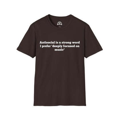 Antisocial Is A Strong Word