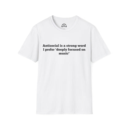 Antisocial Is A Strong Word