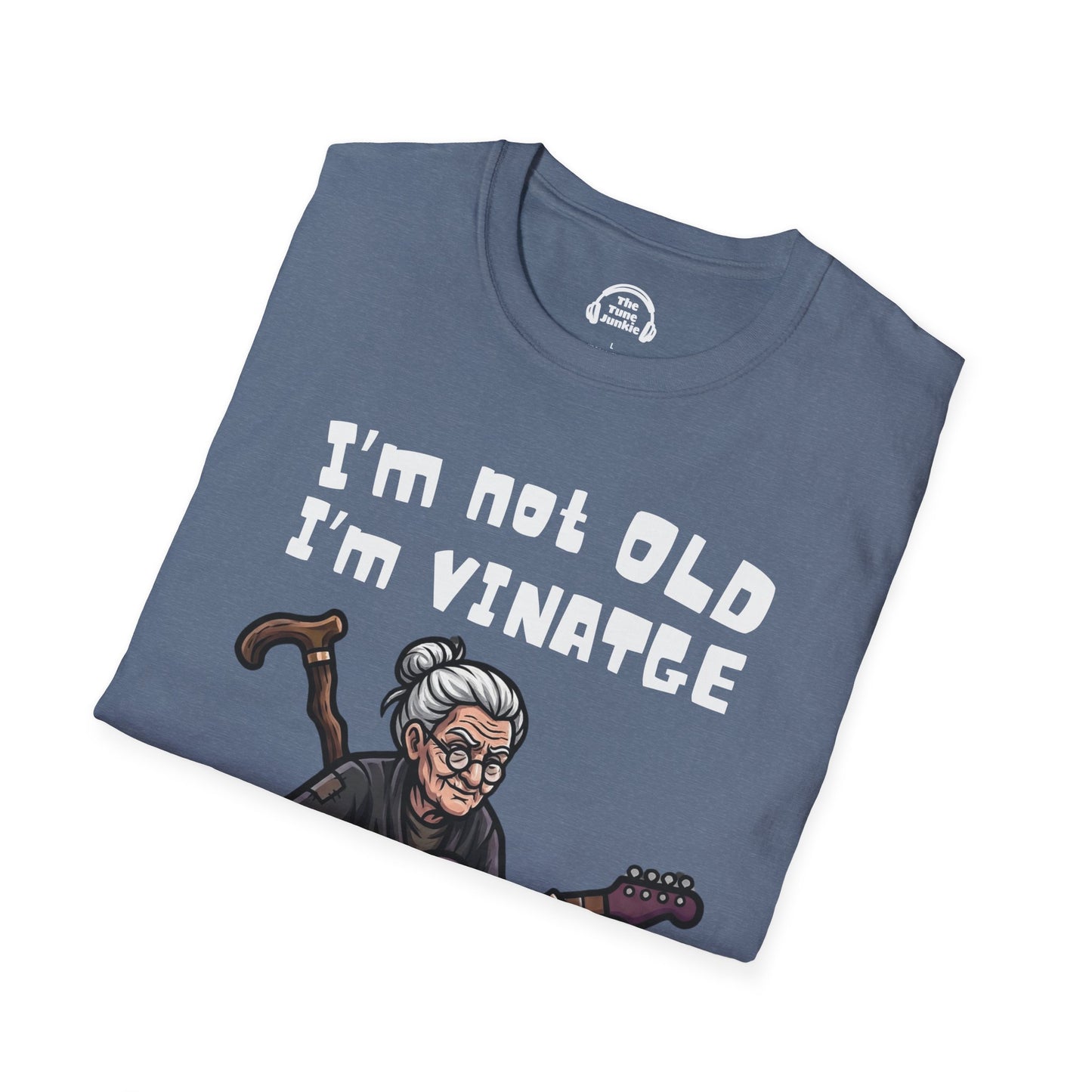 I'm Not Old. I'm Vintage