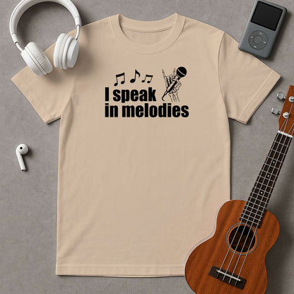 I Speak In Melody
