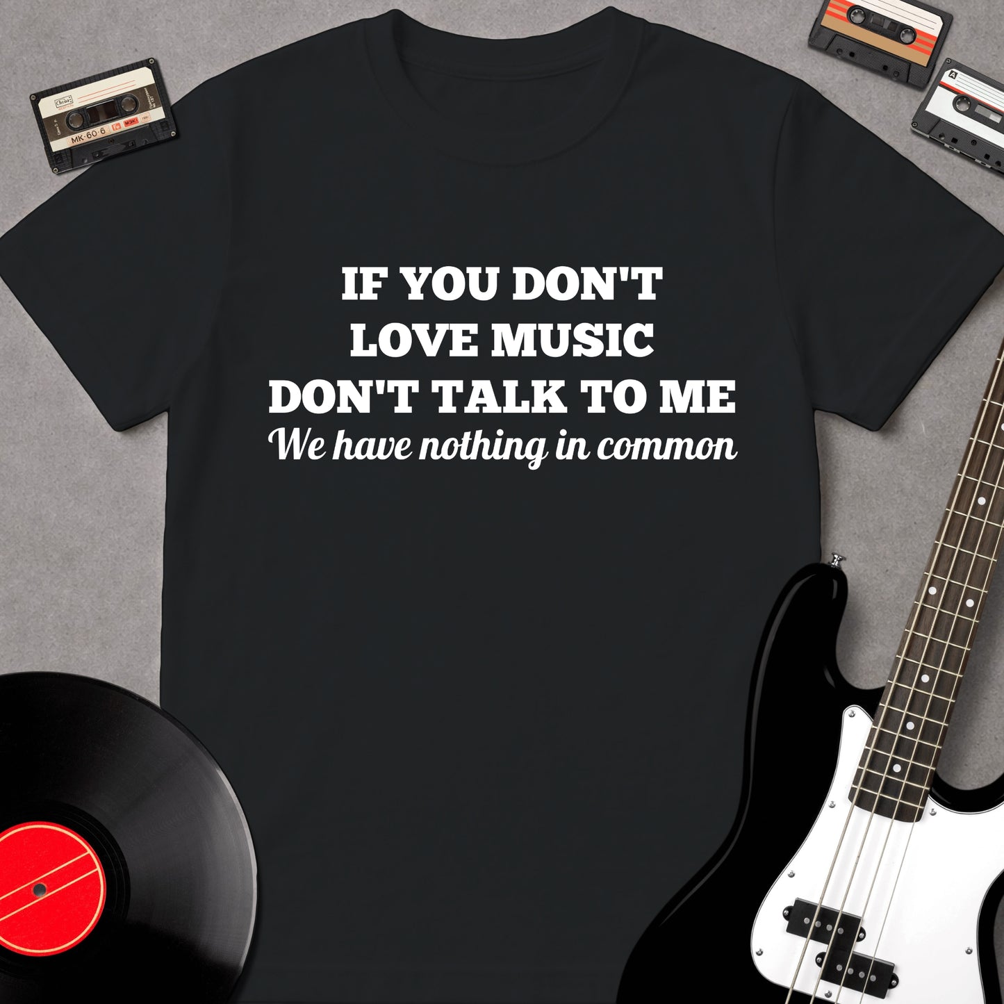 If You Don't Love Music