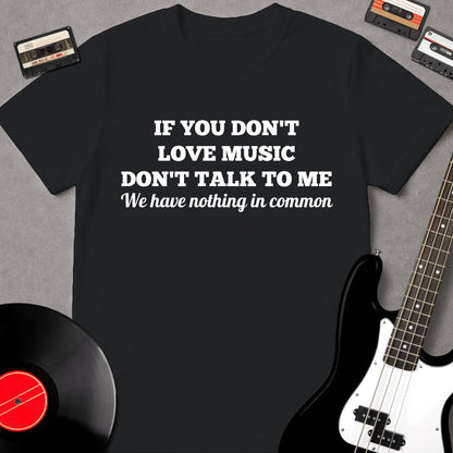 If You Don't Love Music
