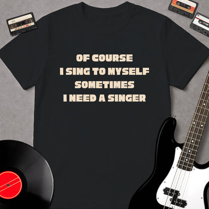 I Sing To Myself
