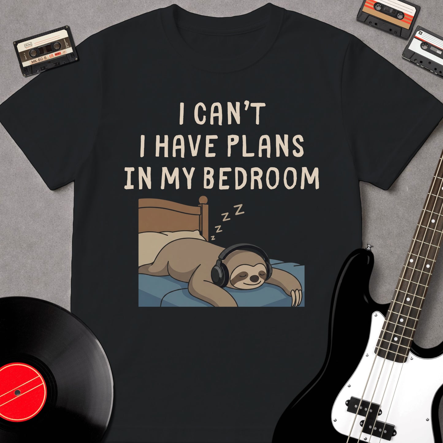 I Have Plans In My Bedroom