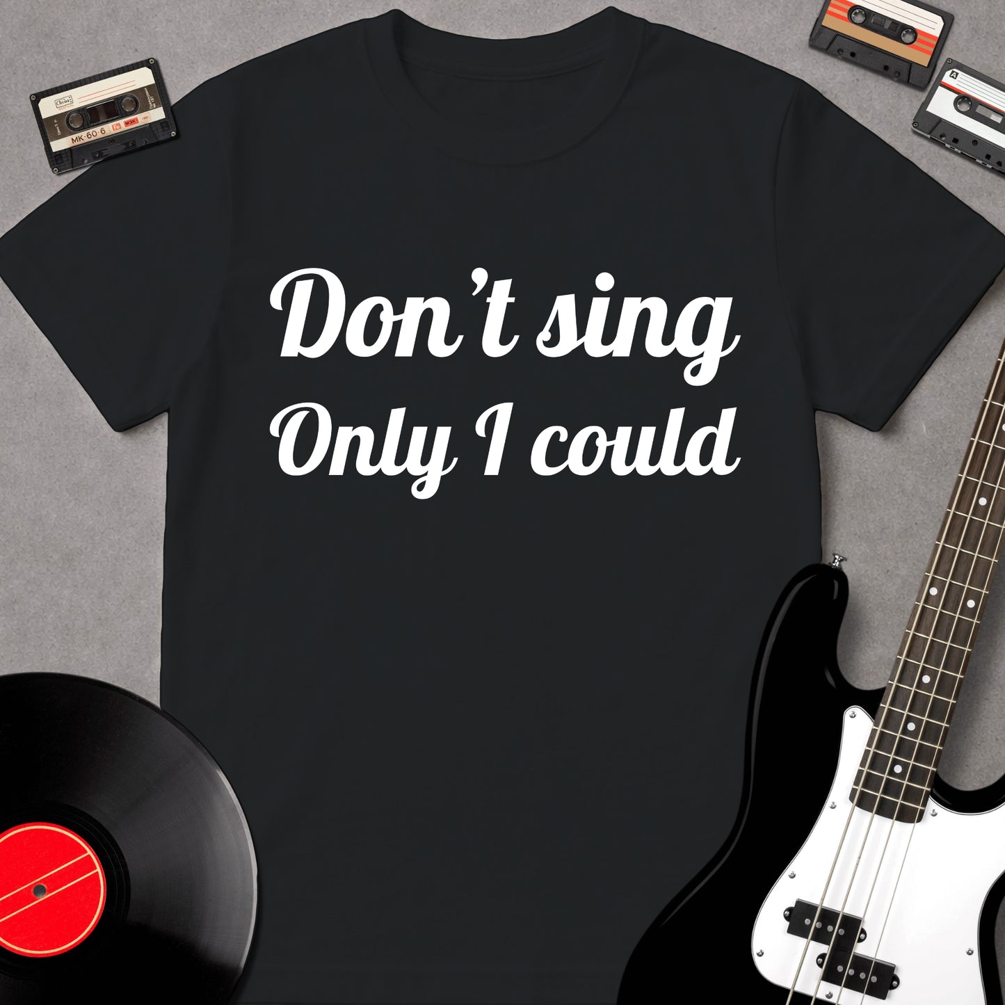 Don't Sing