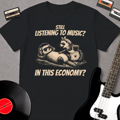 Still Listening To Music? In This Economy?