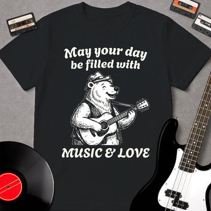 May Your Day Be Filled With Music And Love