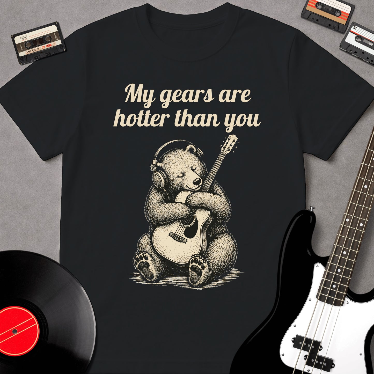 My Gears Are Hotter Than You