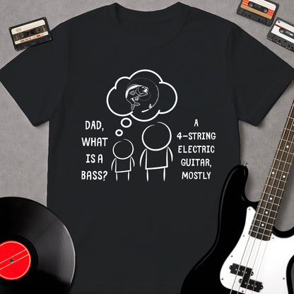 Dad, What Is A Bass?
