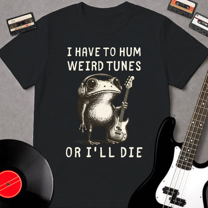 I Have To Hum Weird Tunes
