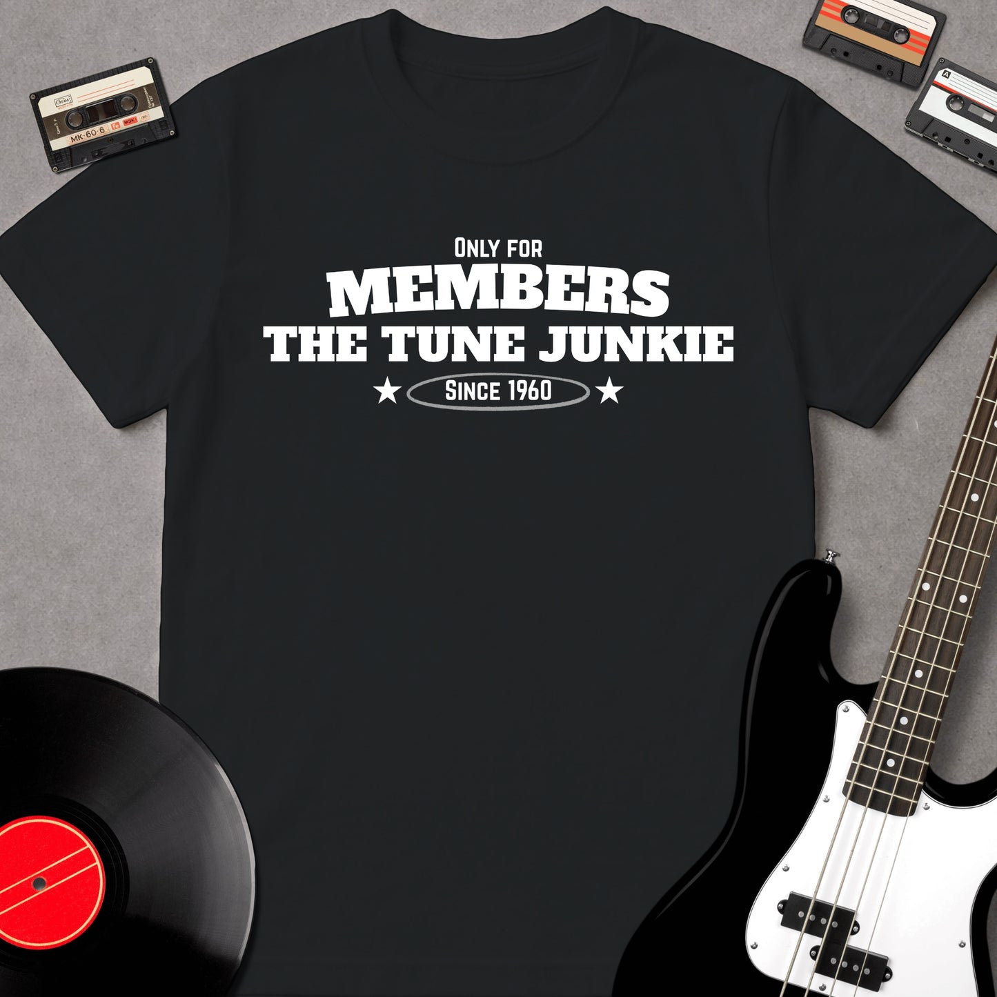 Only For Member The Tune Junkie