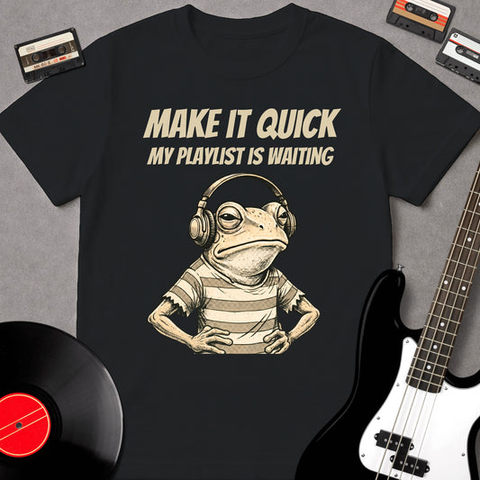 Make It Quick