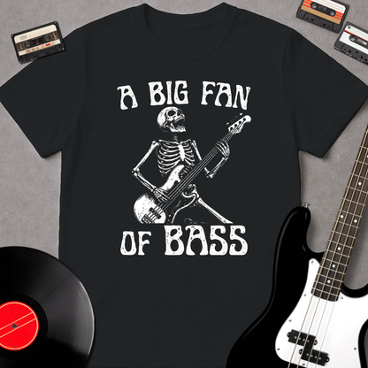 A Big Fan Of Bass