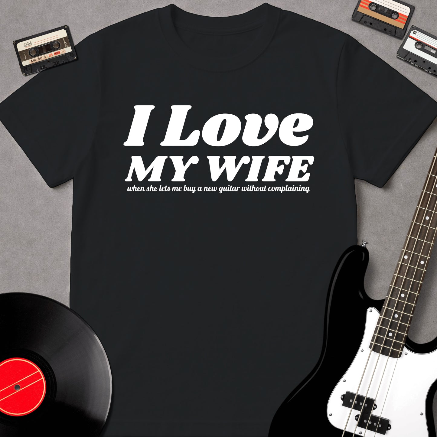 I Love My Wife When She Lets Me...