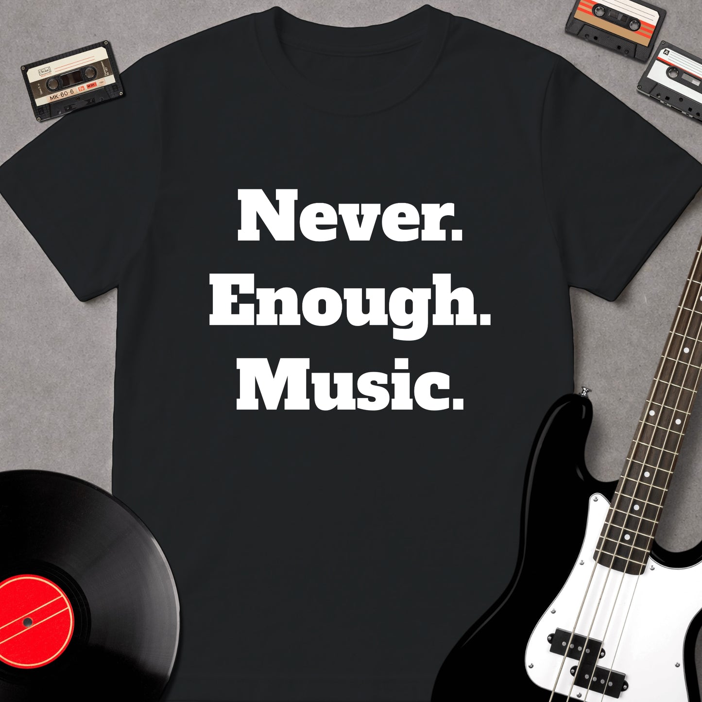 Never Enough Music