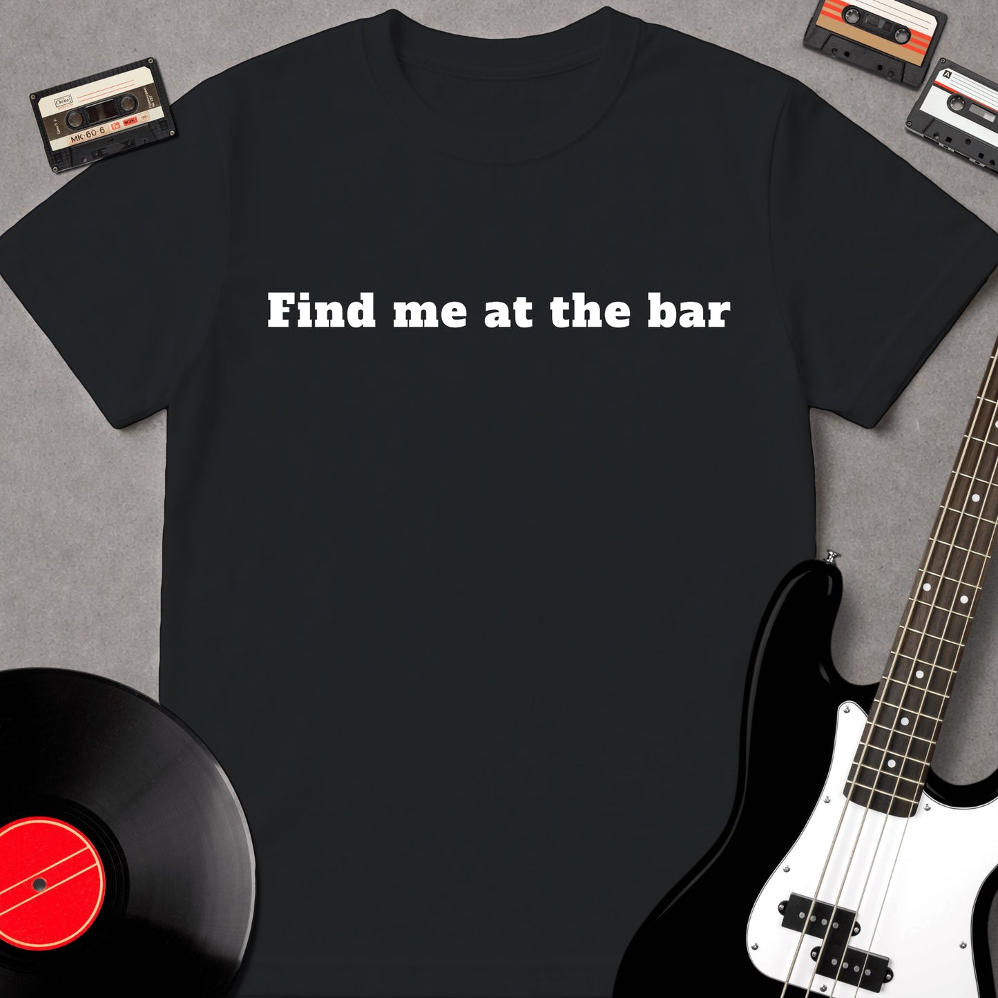 Find Me At The Bar