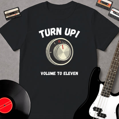 Turn Up! Volume To Eleven