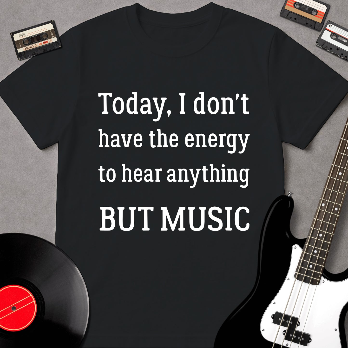 Today, I Don't Have The Energy