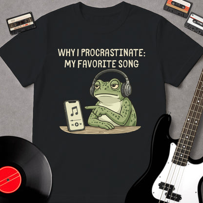 Why I Procrastinate: My Favorite Song